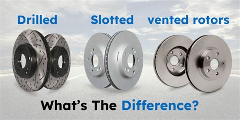 slotted vs drilled rotors